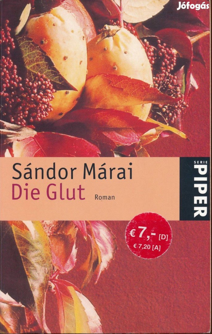 Márai Sándor: Die Glut (A gyertyák csonkig égnek)