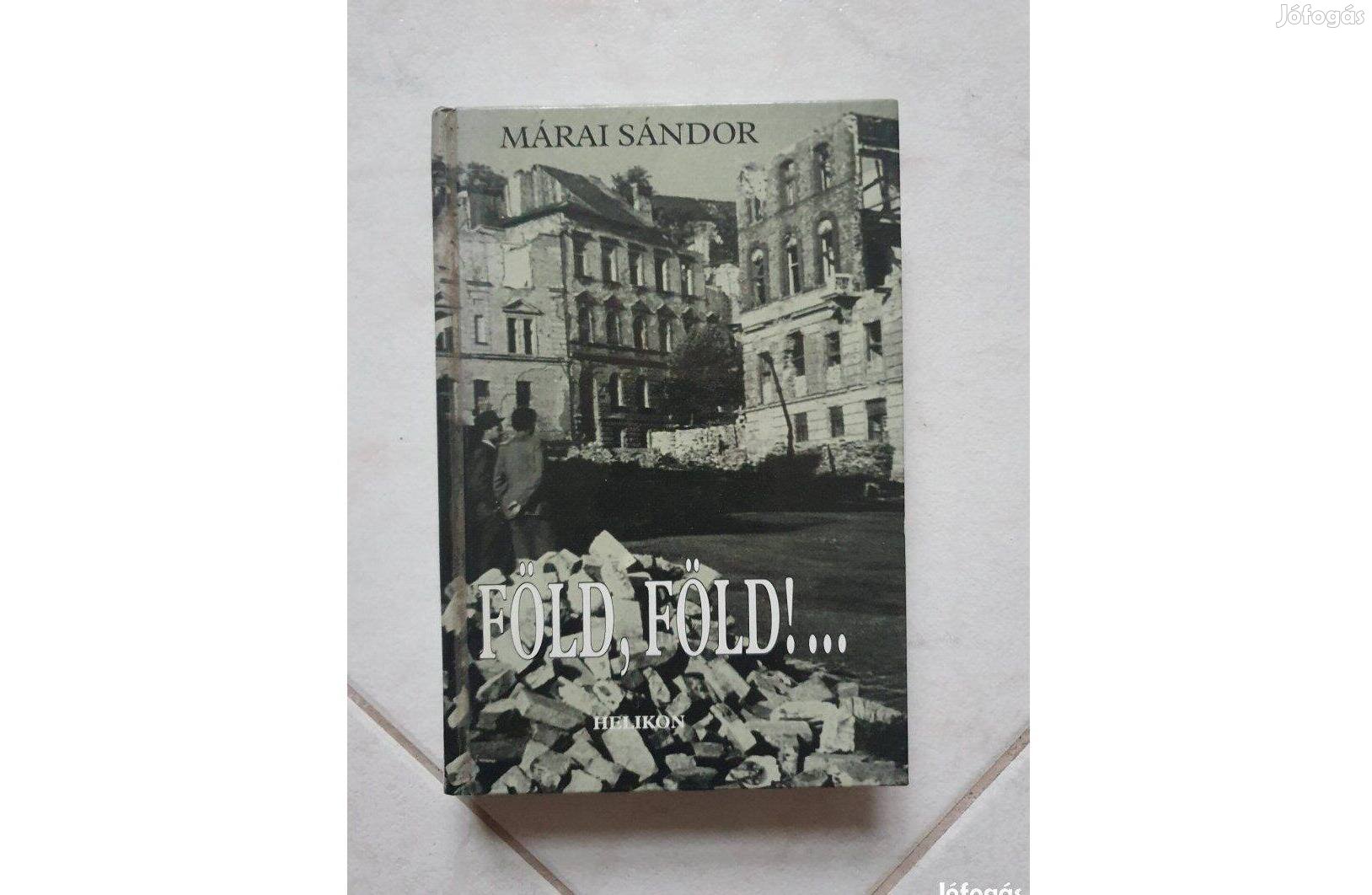 Márai Sándor: Föld, föld