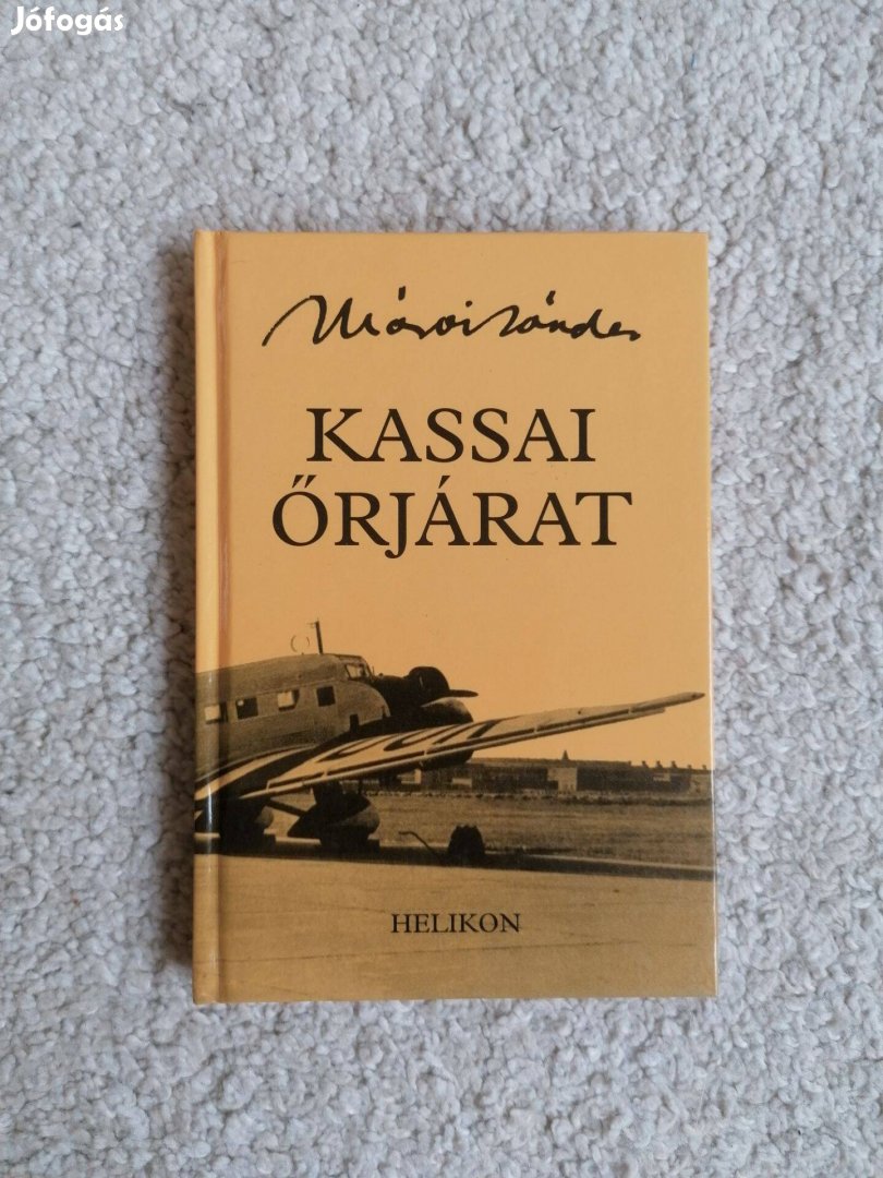 Márai Sándor: Kassai őrjárat