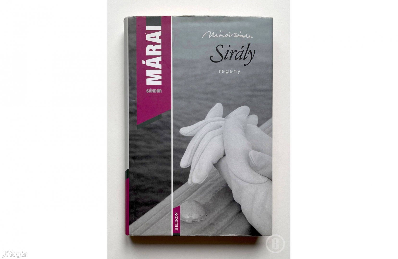 Márai Sándor: Sirály (Helikon 2011)