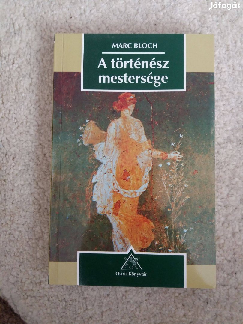 Marc Bloch: A történész mestersége