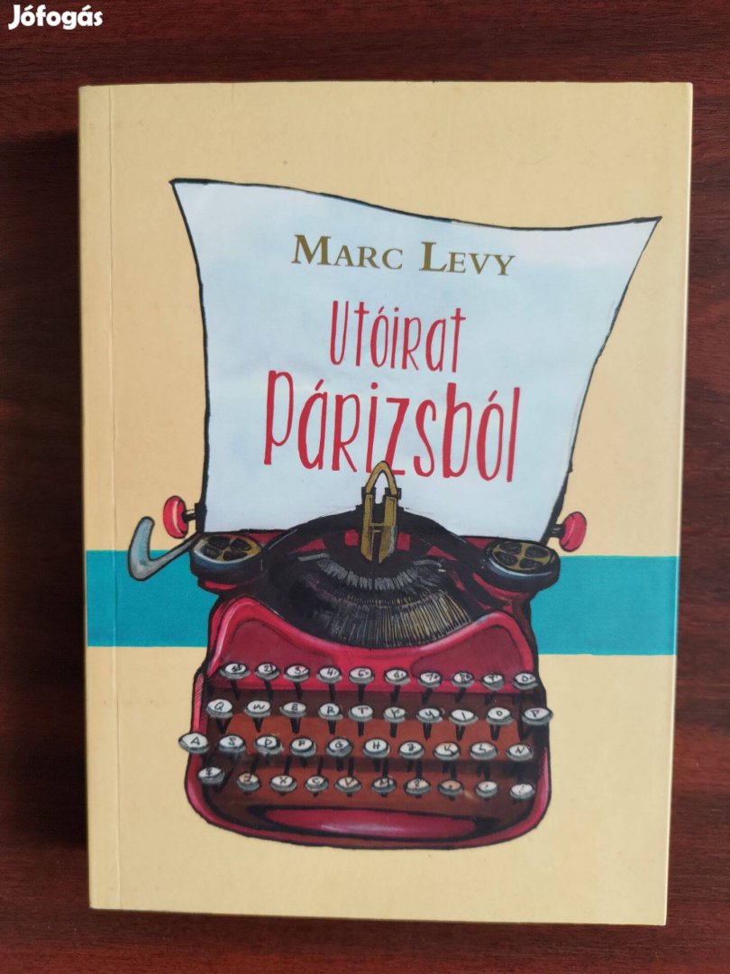 Marc Lévy: Utóirat Párizsból
