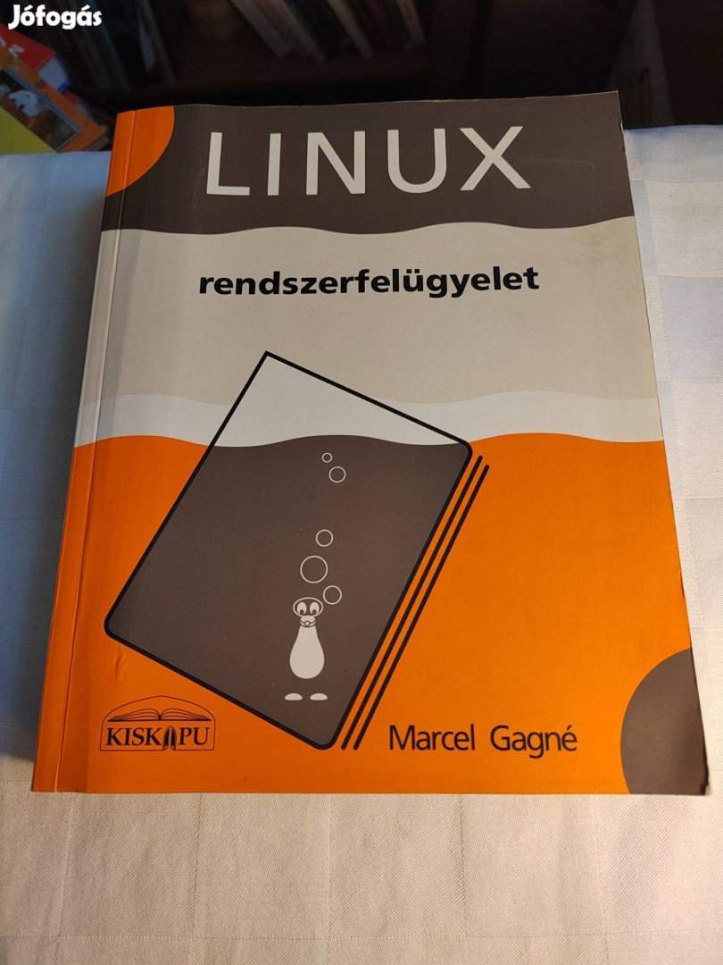 Marcel Gagné: Linux rendszerfelügyelet