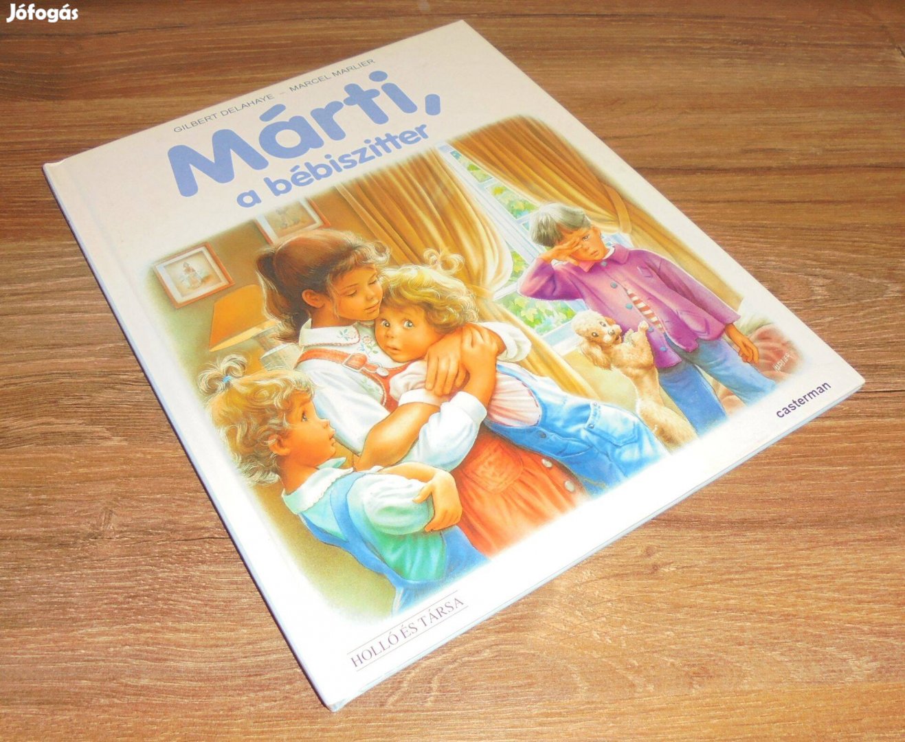 Marcel Marlier; Gilbert Delahaye: Márti, a bébiszitter