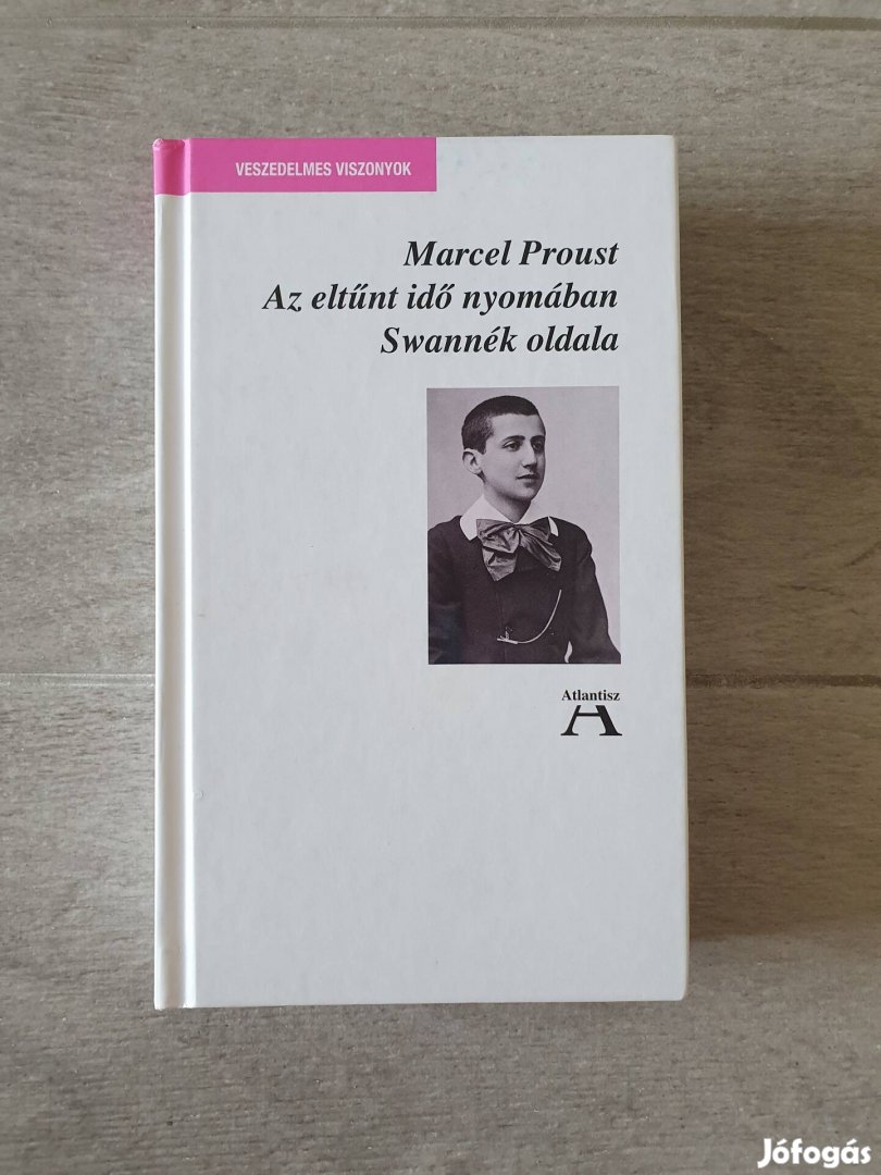 Marcel Proust: Swannék oldala (Az eltűnt idő nyomában 1.)