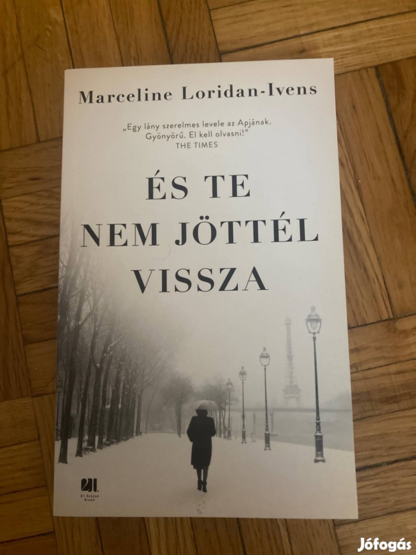 Marceline Loridan-Ivens És te nem jöttél vissza