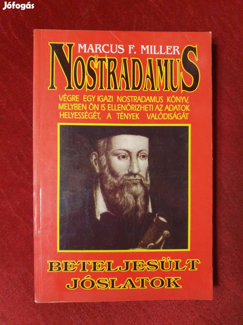 Marcus F. Miller - Nostradamus / Beteljesült jóslatok