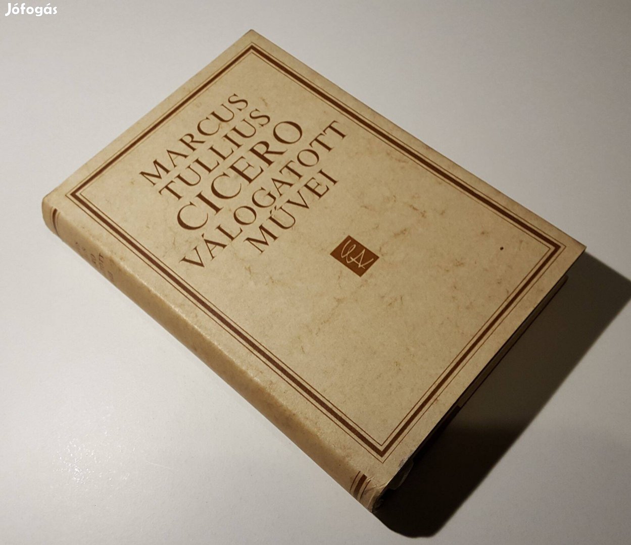 Marcus Tullius Cicero válogatott művei