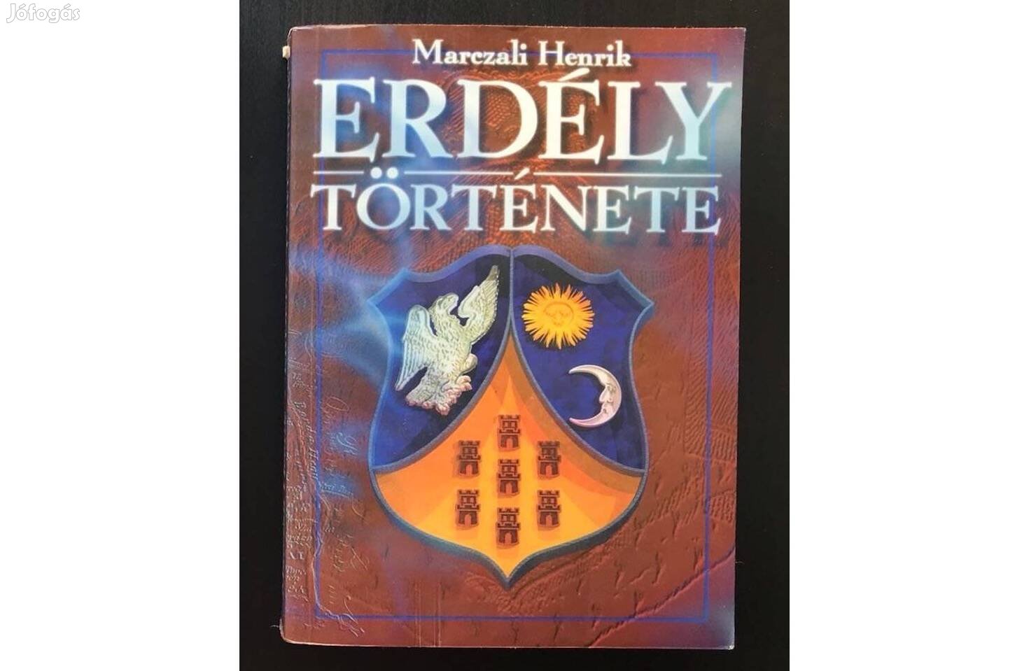 Marczali Henrik: Erdély története (Anno Kiadó 2000) - újszerű állapot