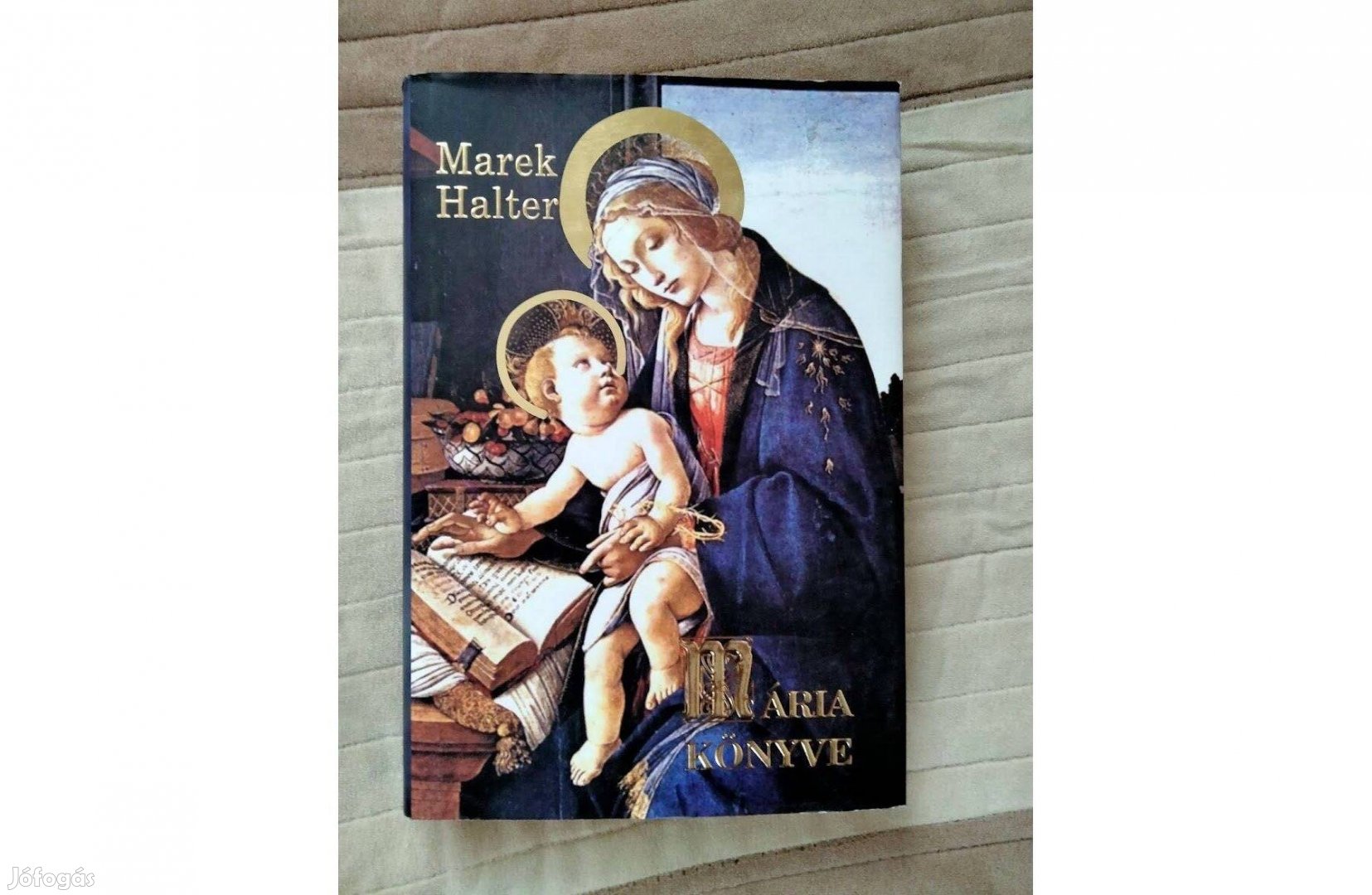Marek Halter : Mária könyve