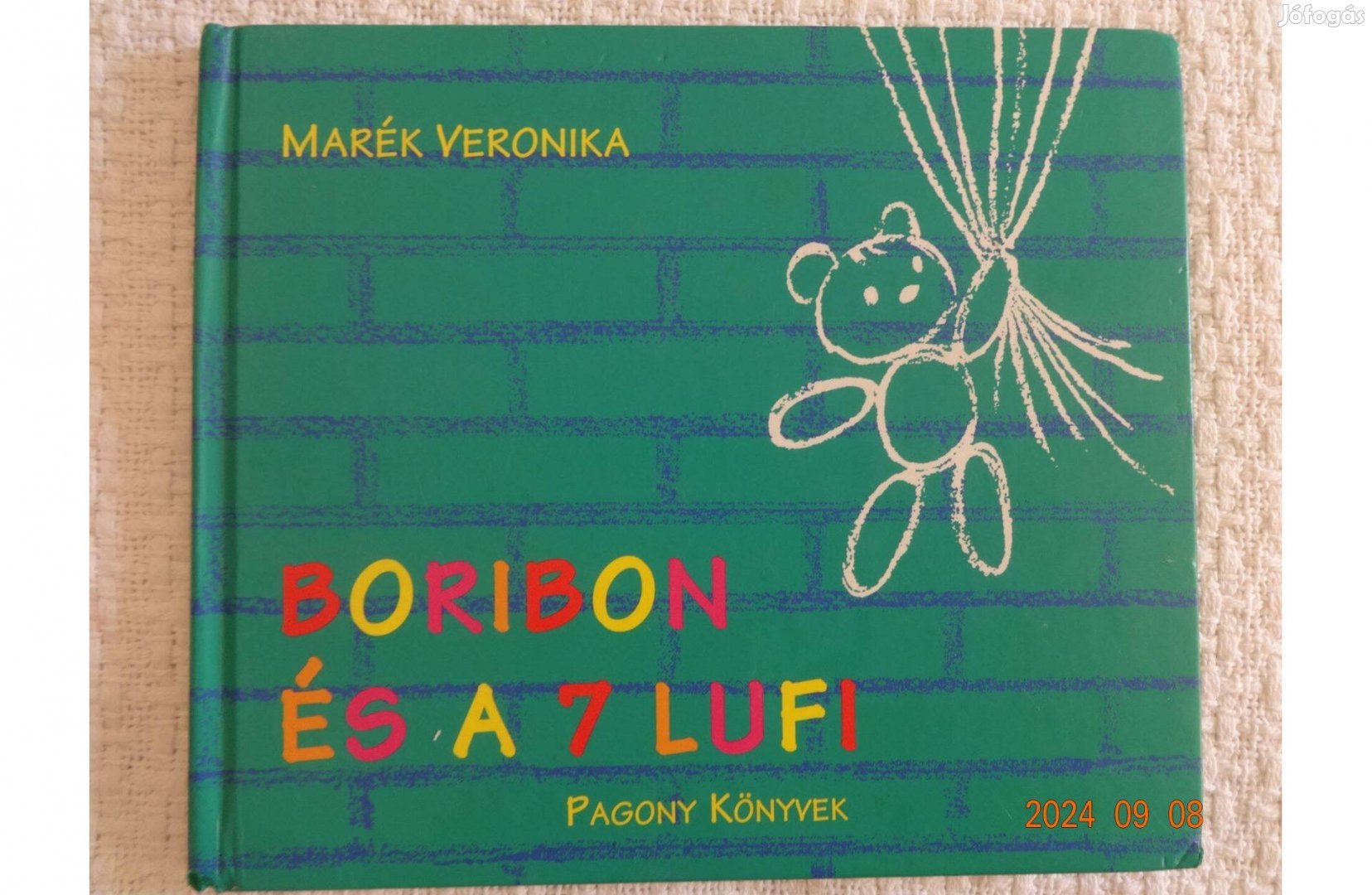 Marék Veronika: Boribon És A 7 Lufi - mesekönyv a szerző rajzaival