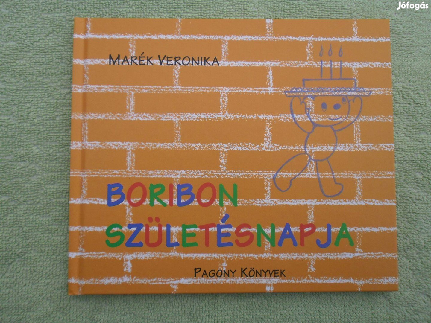 Marék Veronika: Boribon születésnapja