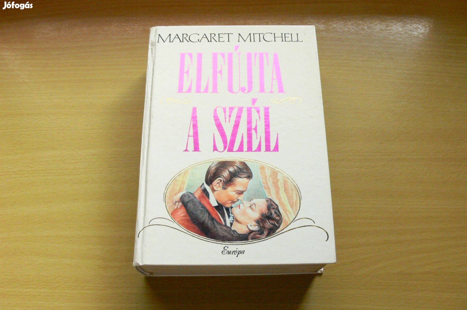 Margaret Mitchell: Elfújta a szél