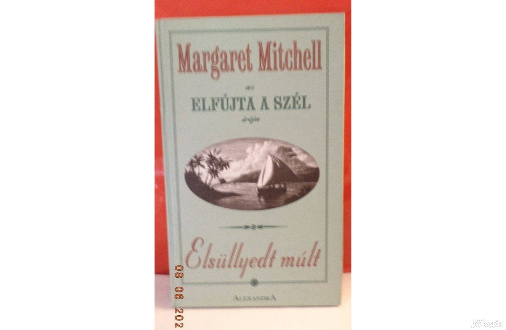 Margaret Mitchell: Elsüllyedt múlt