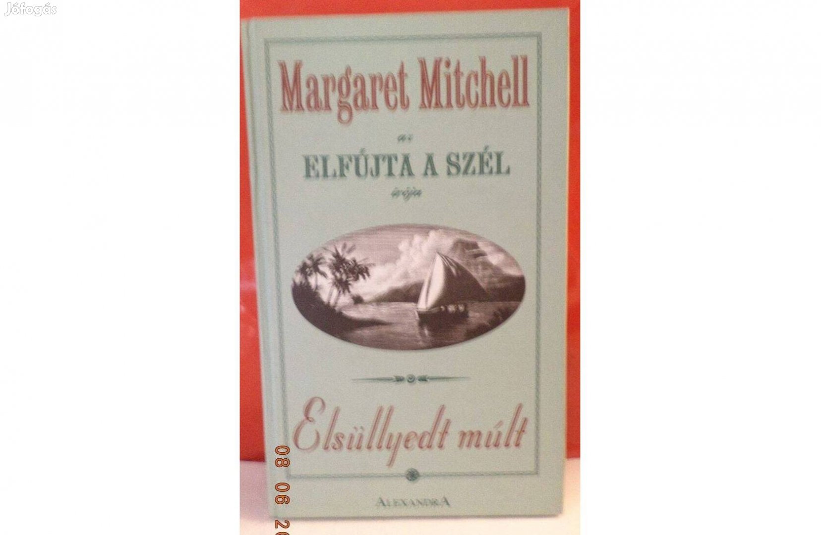 Margaret Mitchell: Elsüllyedt múlt