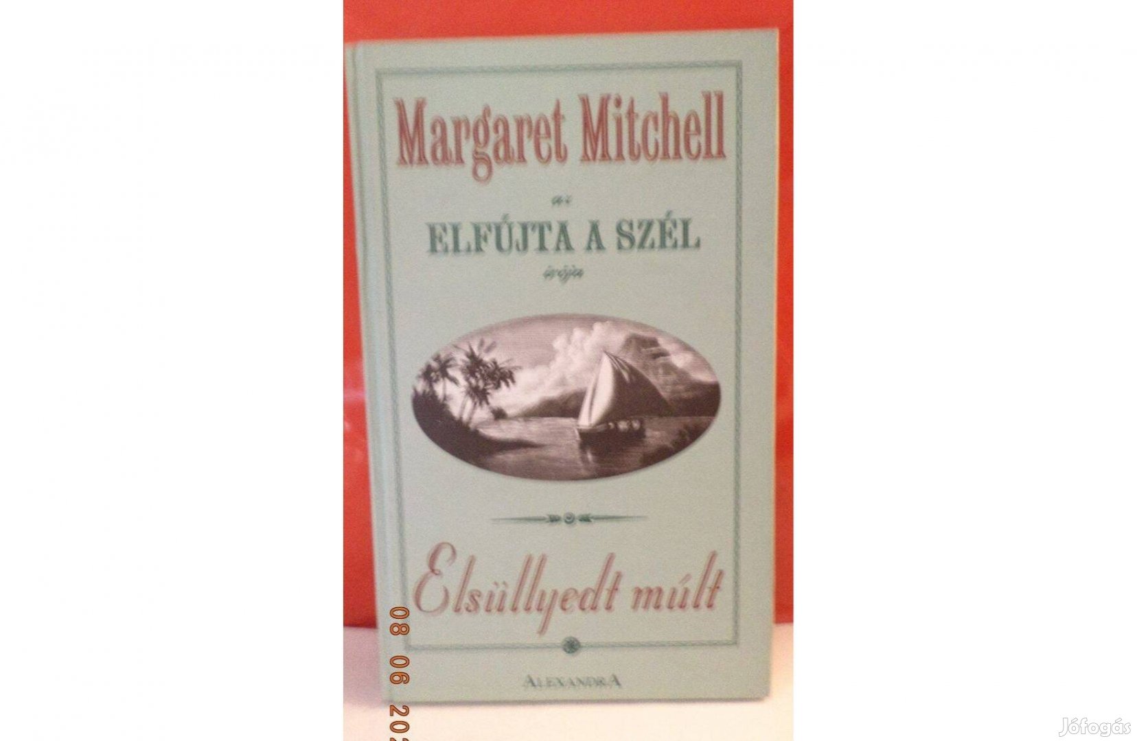 Margaret Mitchell: Elsüllyedt múlt