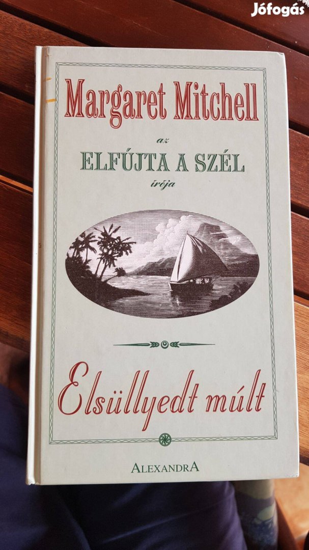 Margaret Mitchell - Elsüllyedt múlt