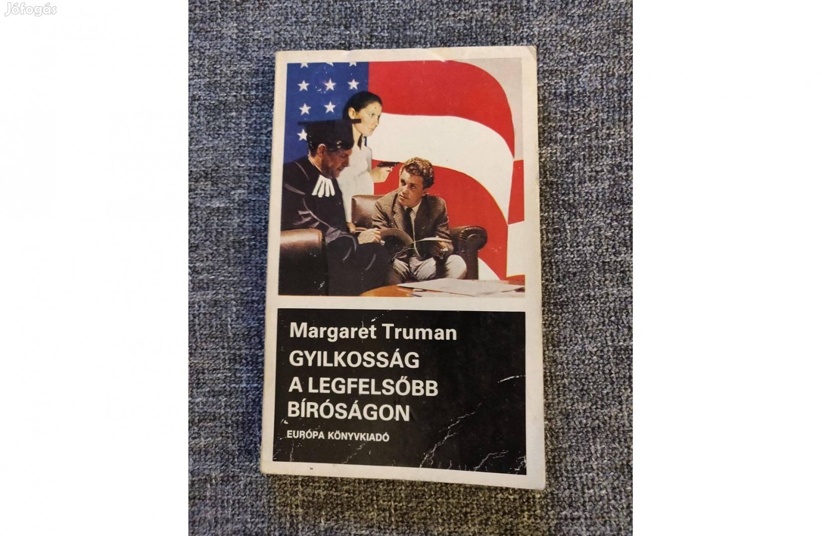 Margaret Truman: Gyilkosság a legfelsőbb bíróságon krimi klasszikus