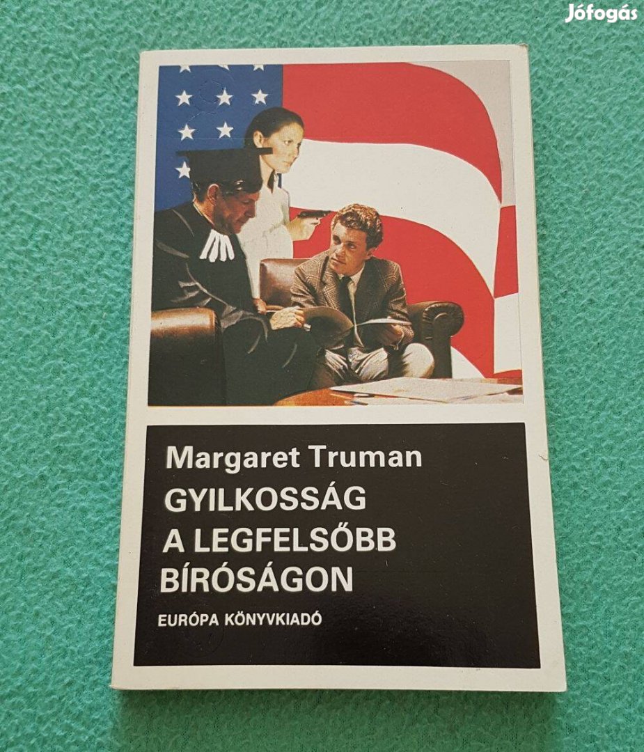 Margaret Truman - Gyilkosság a legfelsőbb bíróságon könyv