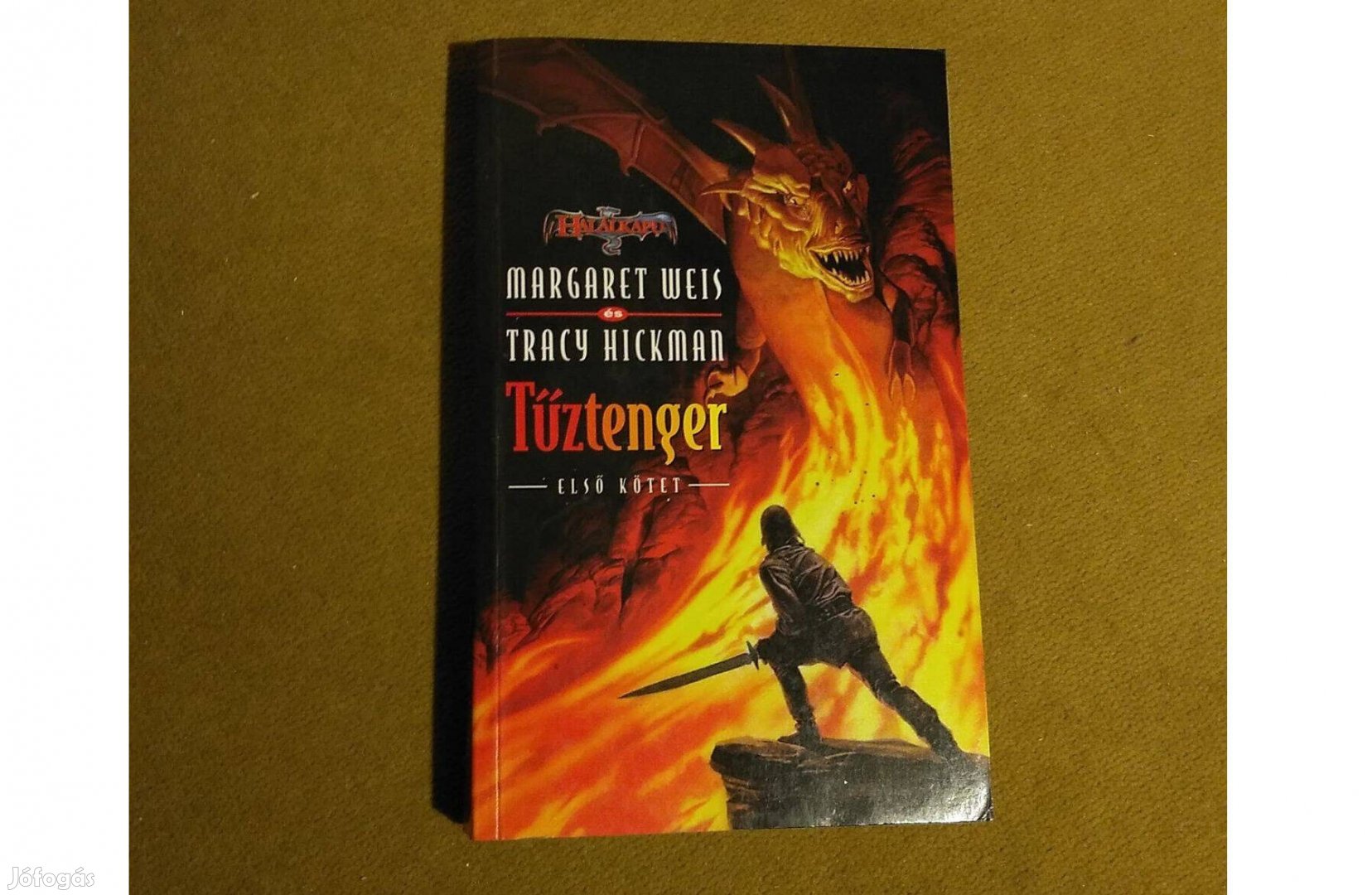 Margaret Weis és Tracy Hickman: Tűztenger I