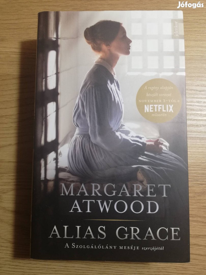 Margaréta Atwood: Alias Grace