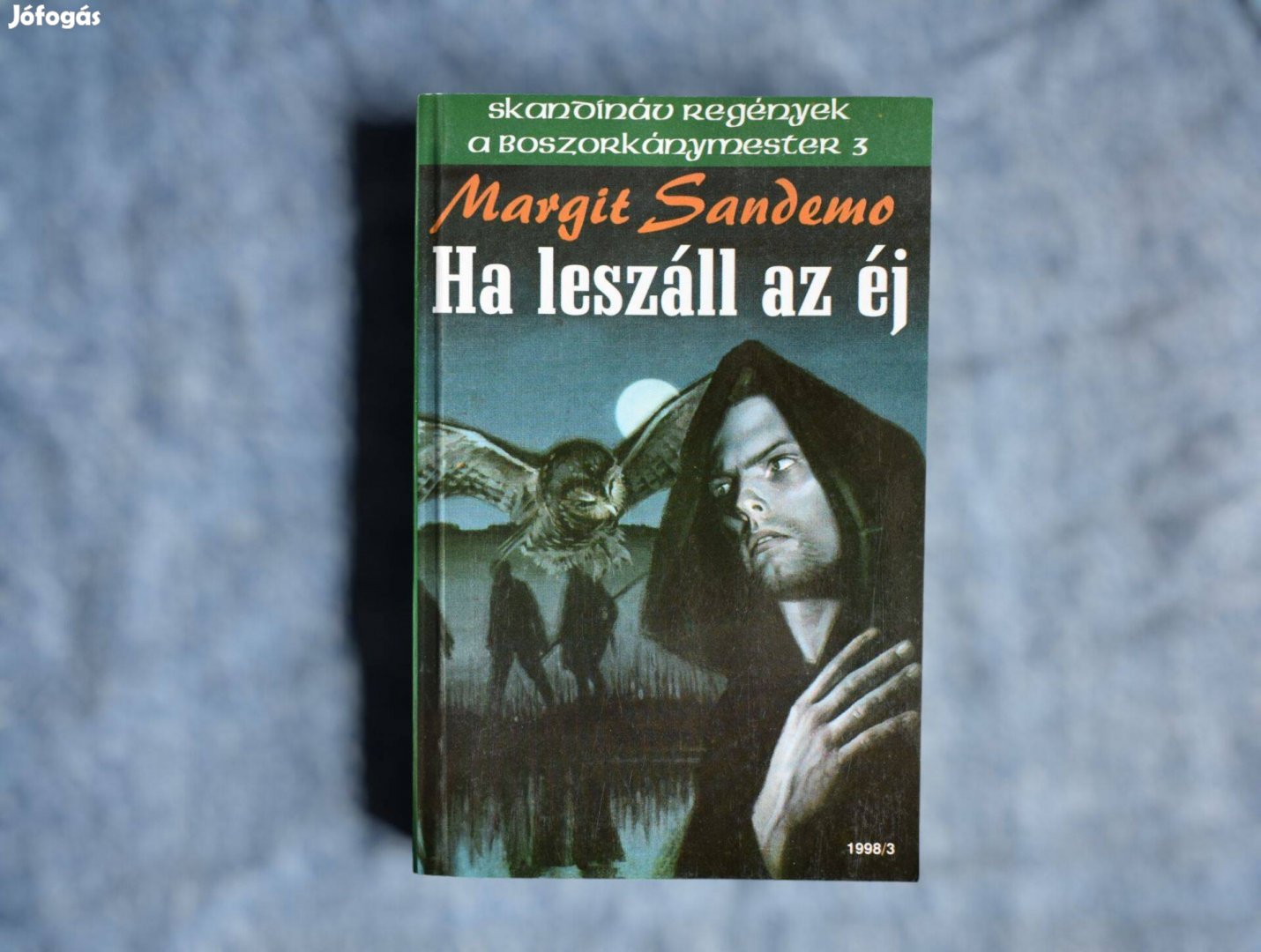 Margit Sandemo - Ha leszáll az éj - A boszorkánymester 3