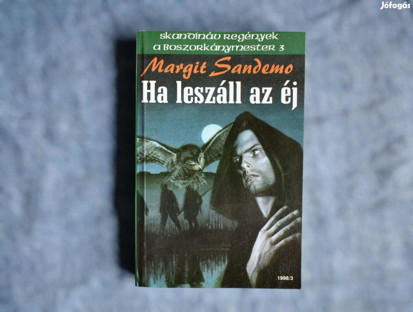 Margit Sandemo - Ha leszáll az éj - A boszorkánymester 3