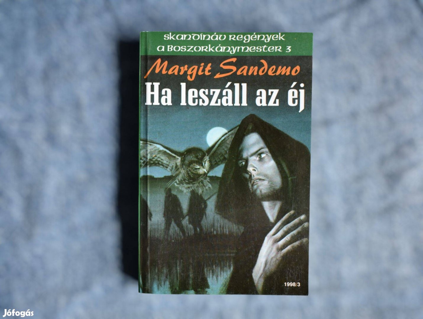 Margit Sandemo - Ha leszáll az éj - A boszorkánymester 3