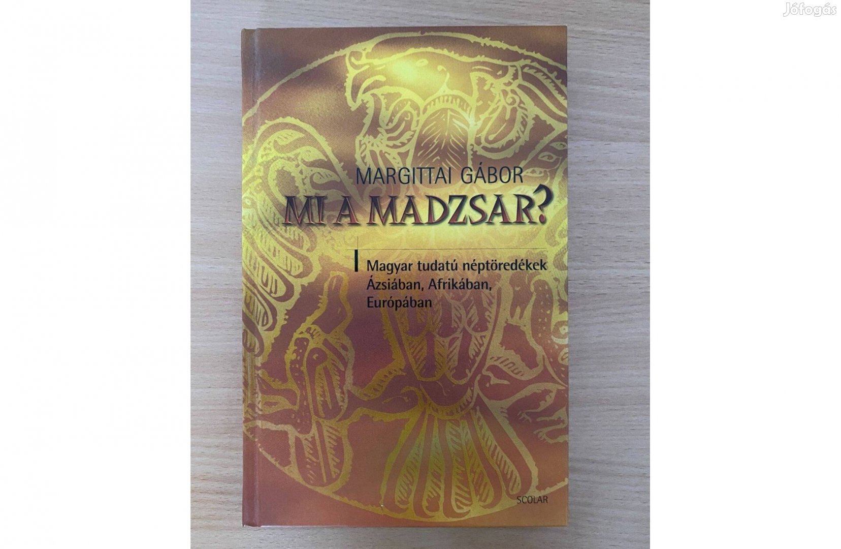 Margittai Gábor: Mi a madzsar? című könyv