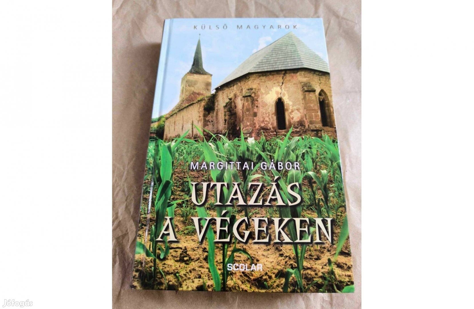 Margittai Gábor - Utazás a végeken