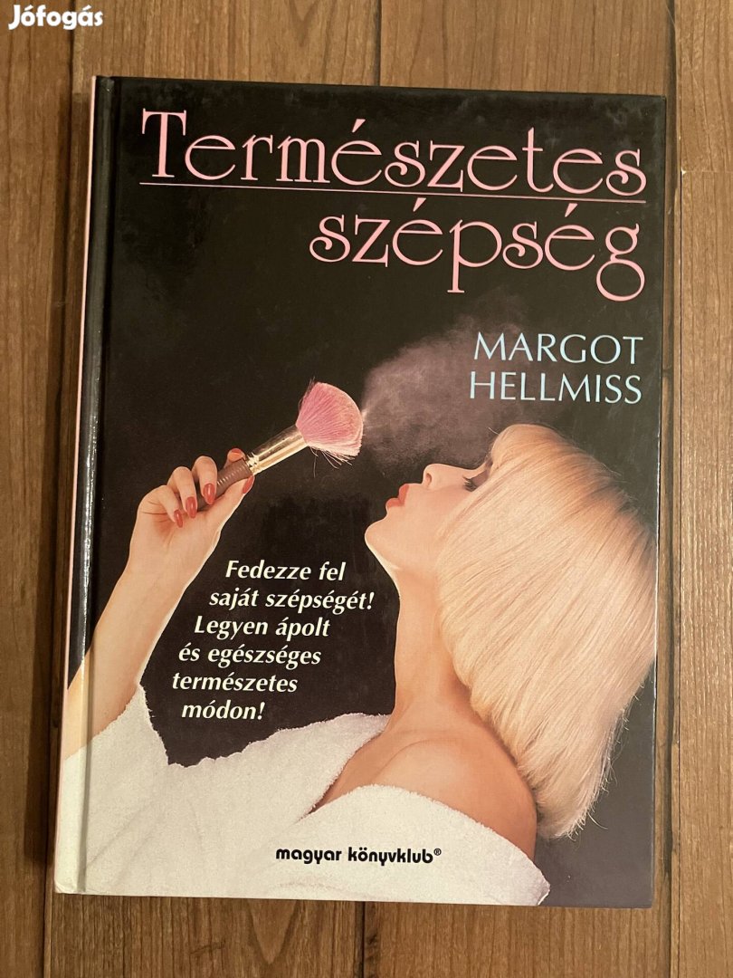 Margot Hellmiss: Természetes szépség