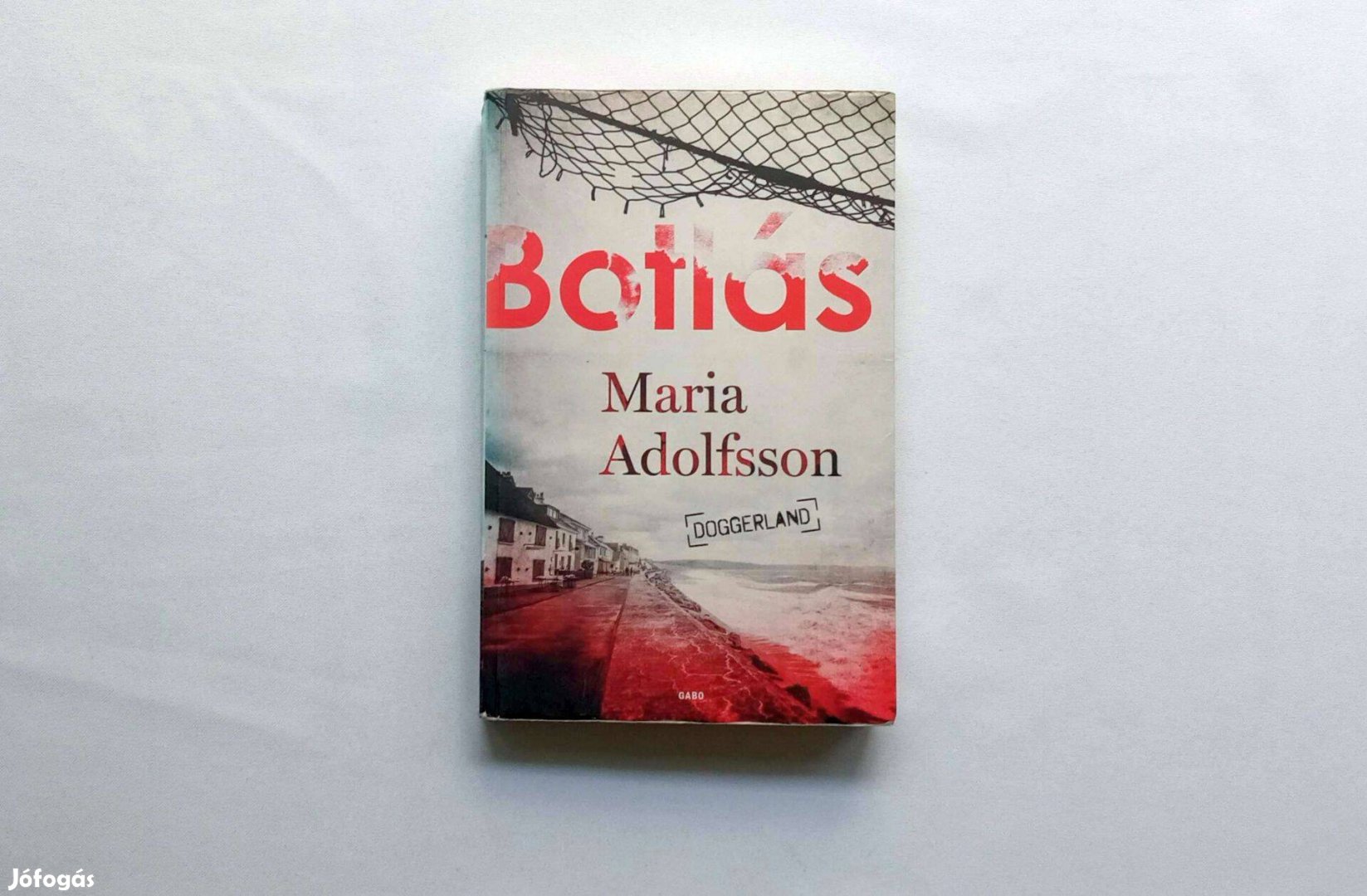 Maria Adolfsson: Botlás * Gabo Könyvkiadó 2019. * 1700 Ft