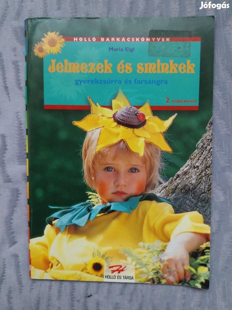 Maria Eigl Jelmezek és sminkek gyerekzsúrra és farsangra