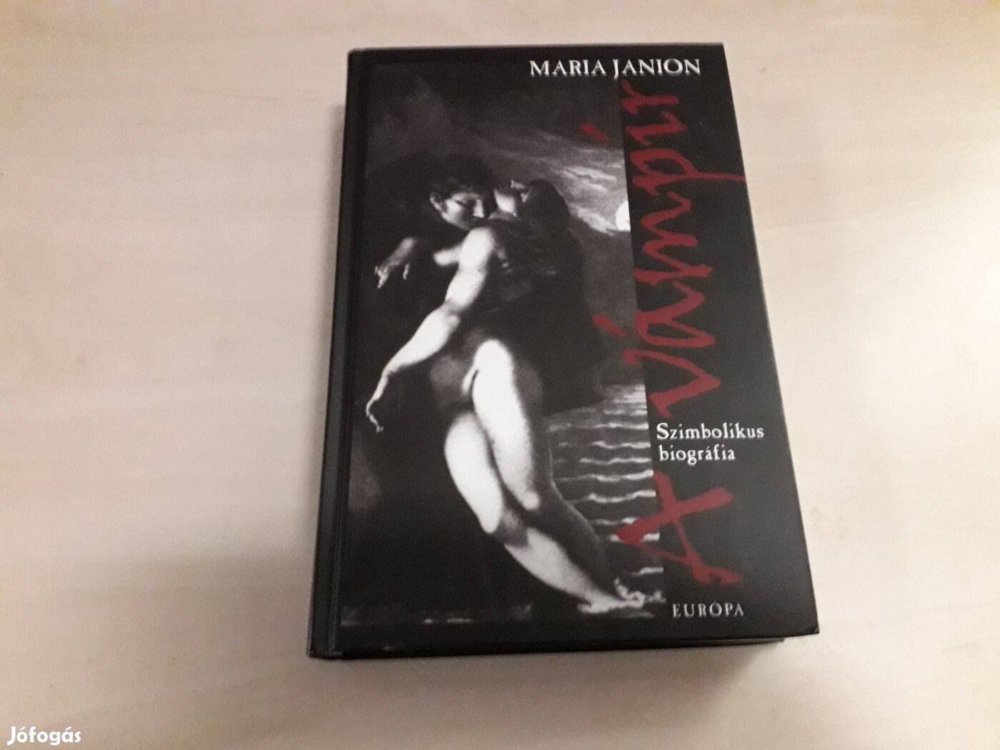 Maria Janion - A vámpír (Szimbolikus biográfia)