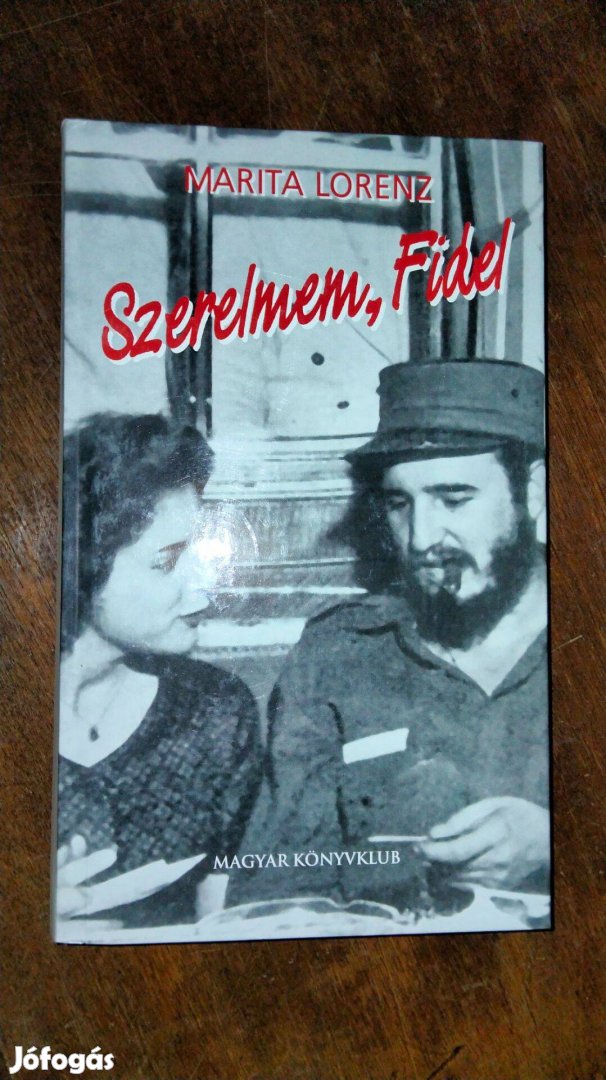 Maria Lorenz : Szerelmem, Fidel