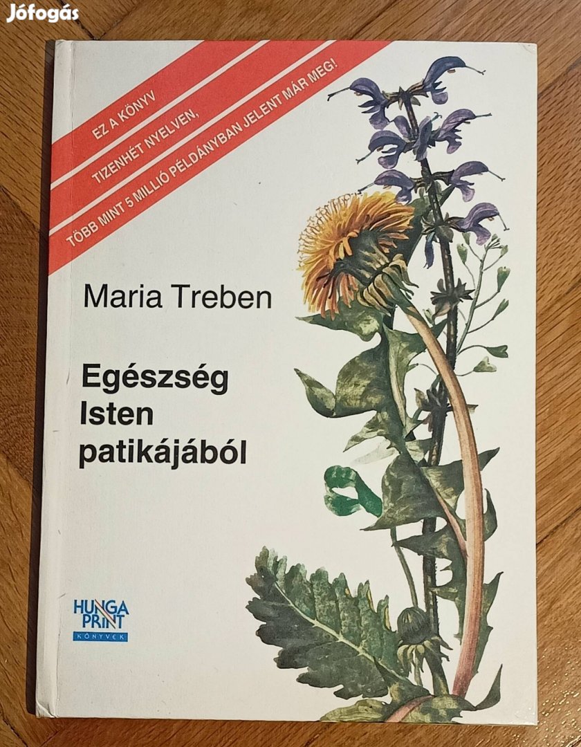 Maria Treben - Egészség Isten patikájából