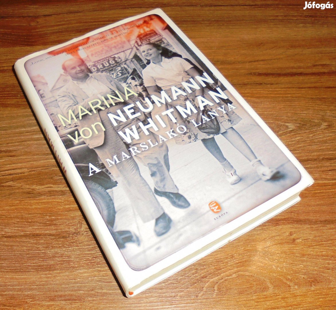 Maria von Neumann Whitman A marslakó lánya - Emlékirat