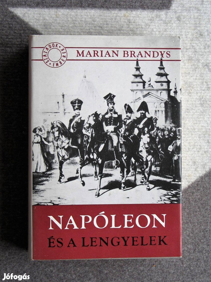 Marian Brandys Napóleon és a Lengyelek