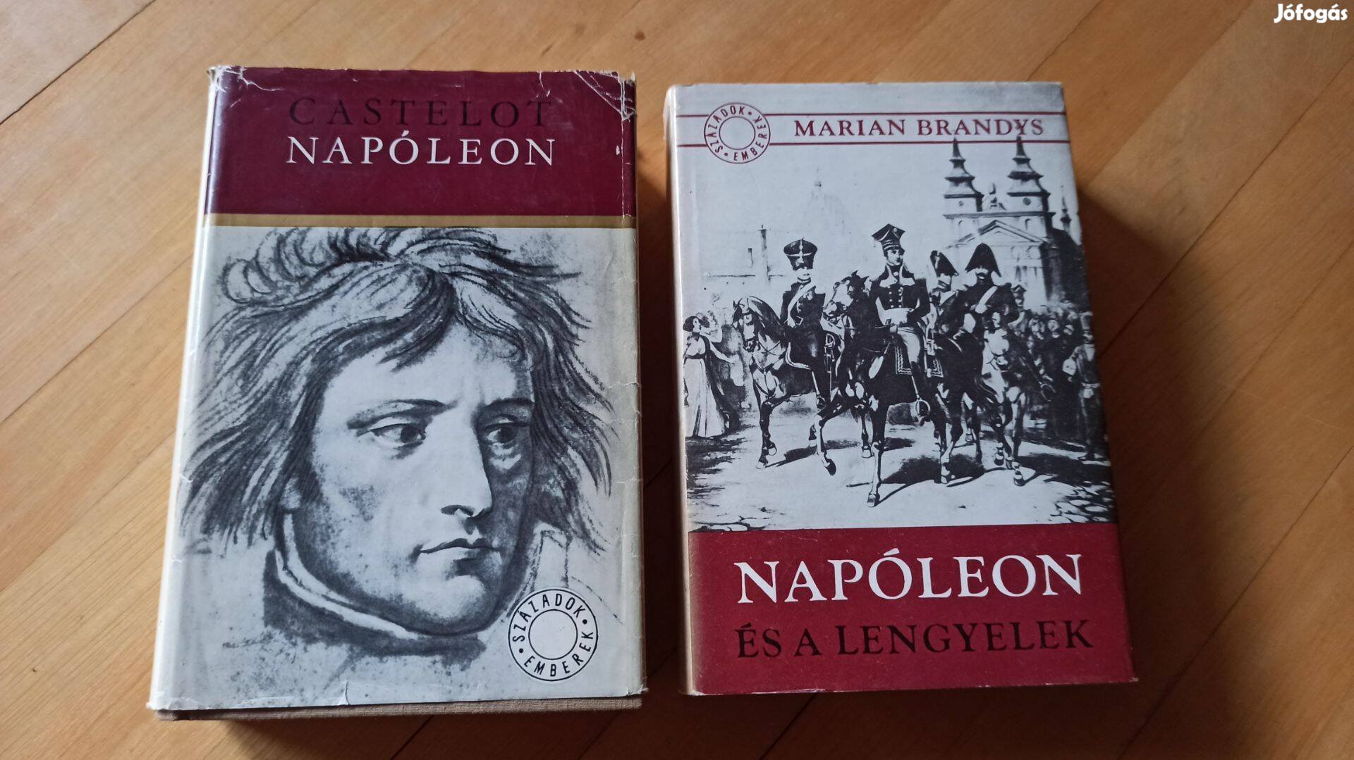 Marian Brandys - Napóleon és a lengyelek / Castelot- Napóleon