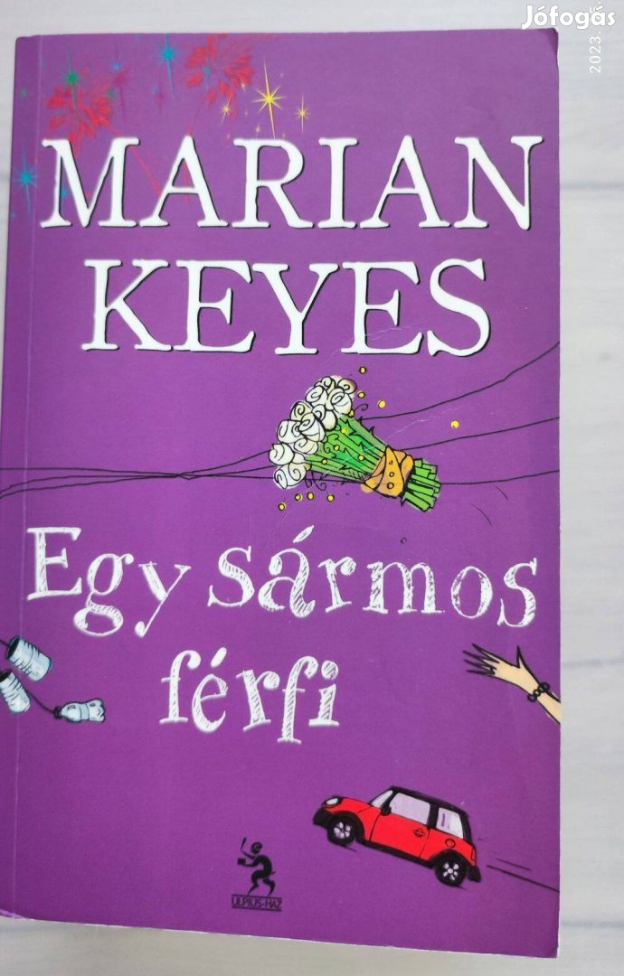 Marian Keyes: Egy sármos férfi c. könyv eladó Békéscsabán