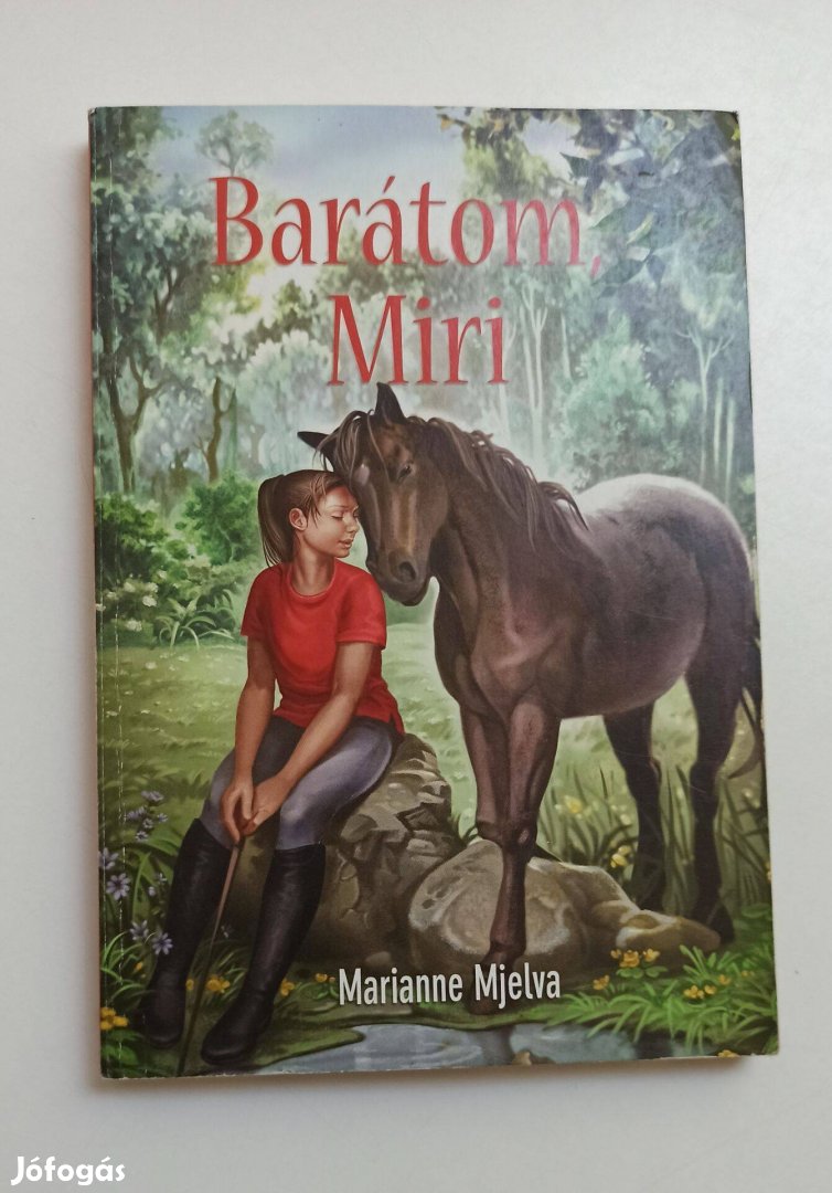 Marianne Mjelva - Barátom, Miri