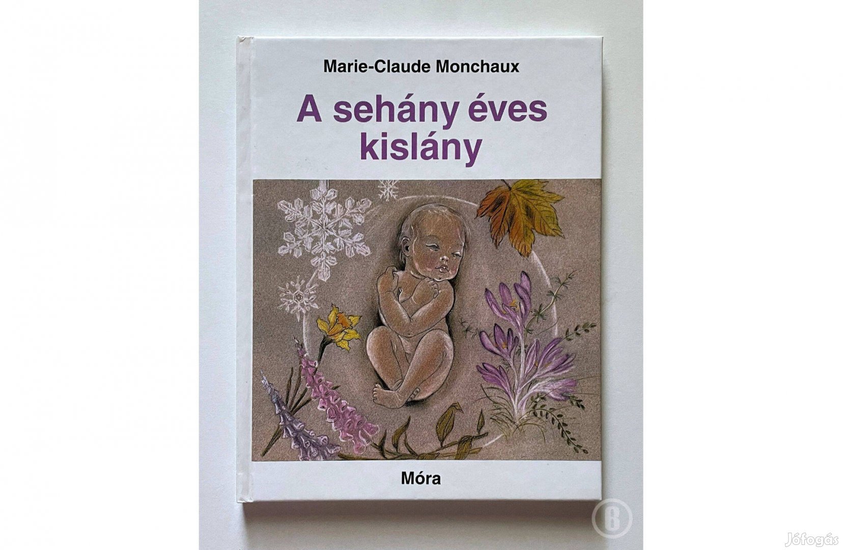 Marie-Claude Monchaux: A sehány éves kislány