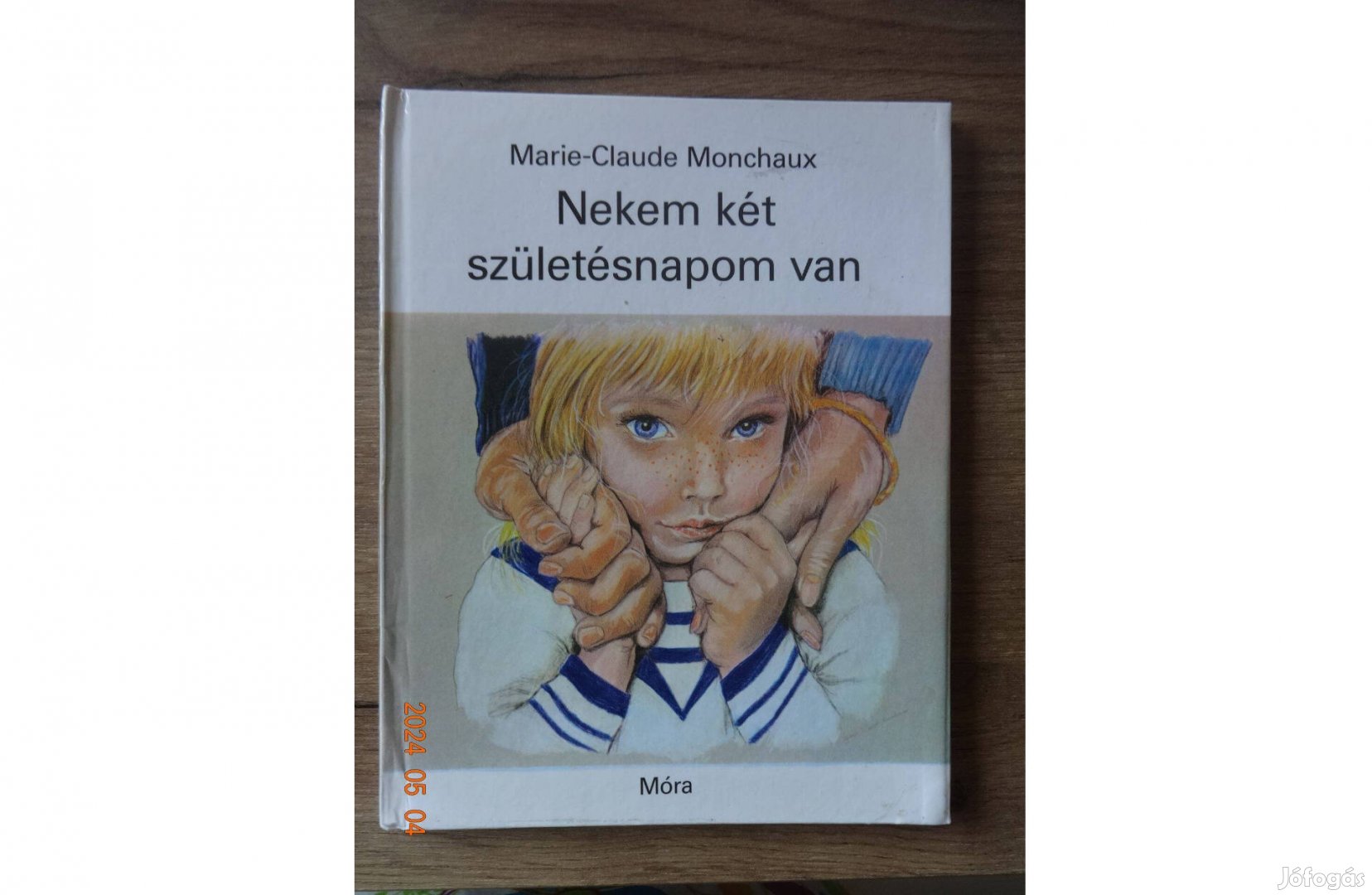 Marie-Claude Monchaux Nekem Két Születésnapom Van - könyv