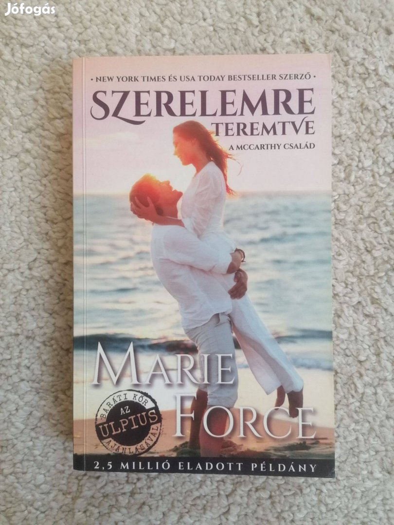 Marie Force: Szerelemre teremtve