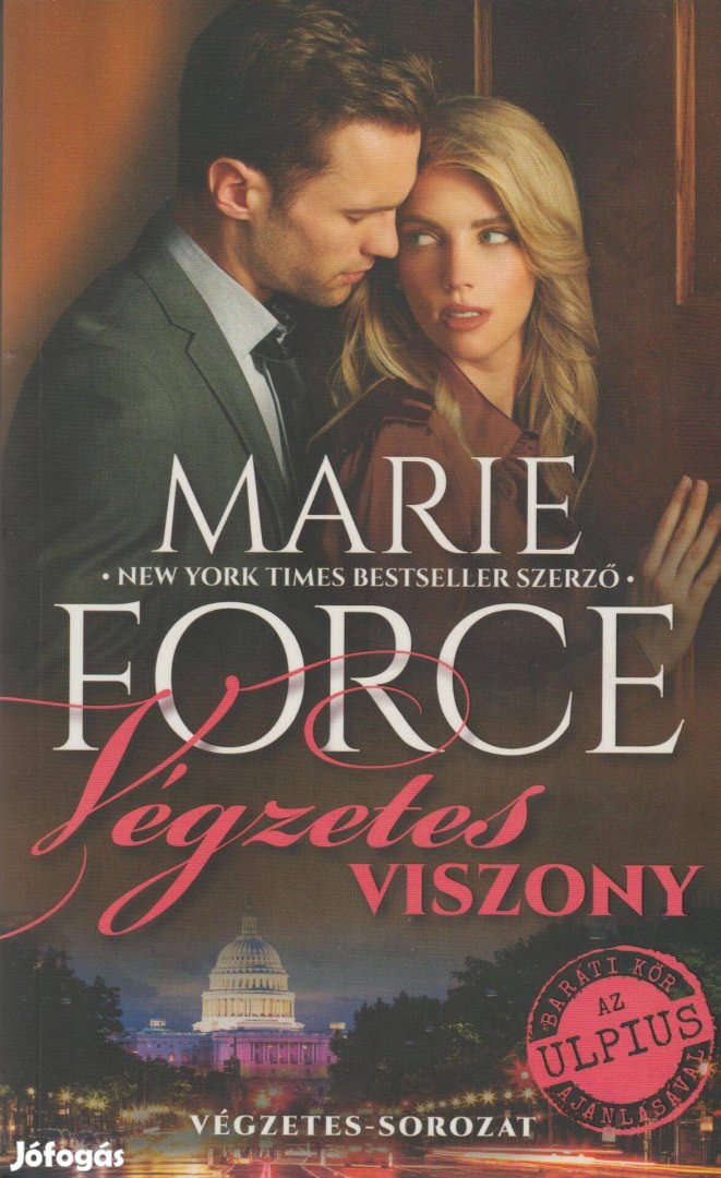 Marie Force: Végzetes viszony - X. kerület, Könyv - Jófogás