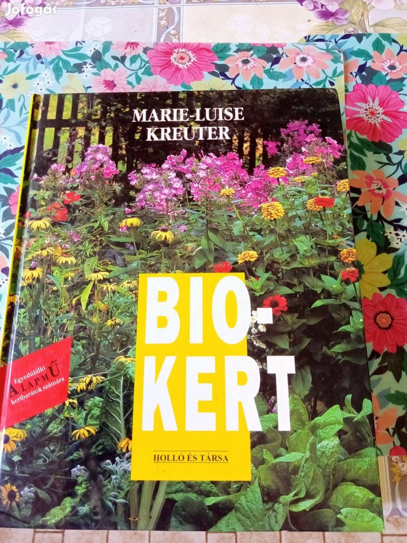Marie- Luise Kreuter: Biokert című könyv