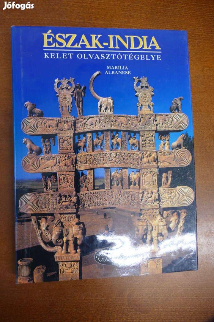 Marilia Albanese - Észak-India - Kelet olvasztótégelye