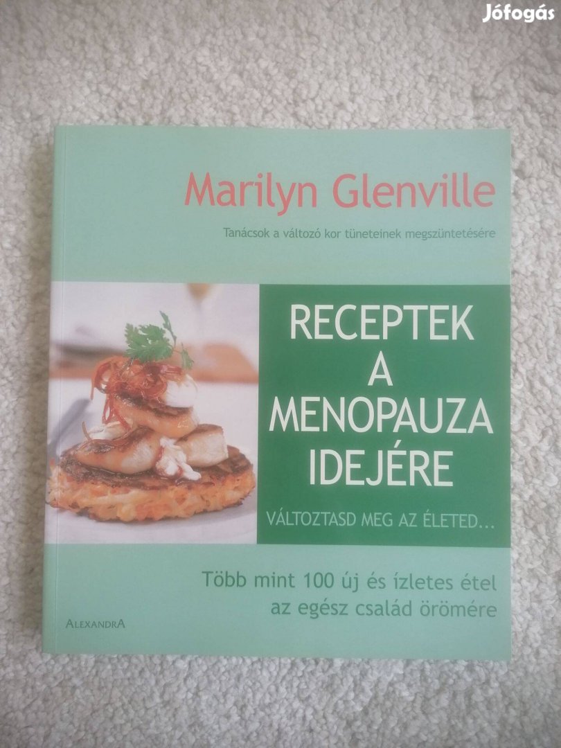 Marilyn Glenville: Receptek a menopauza idejére