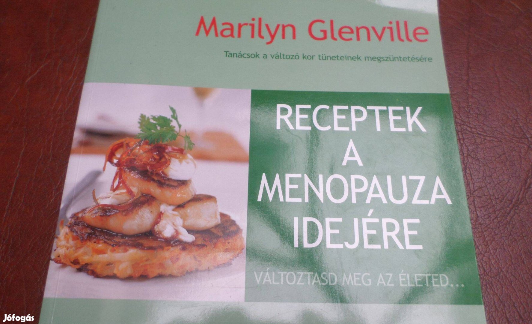 Marilyn Glenville könyv Receptek a menopauza idejére Új