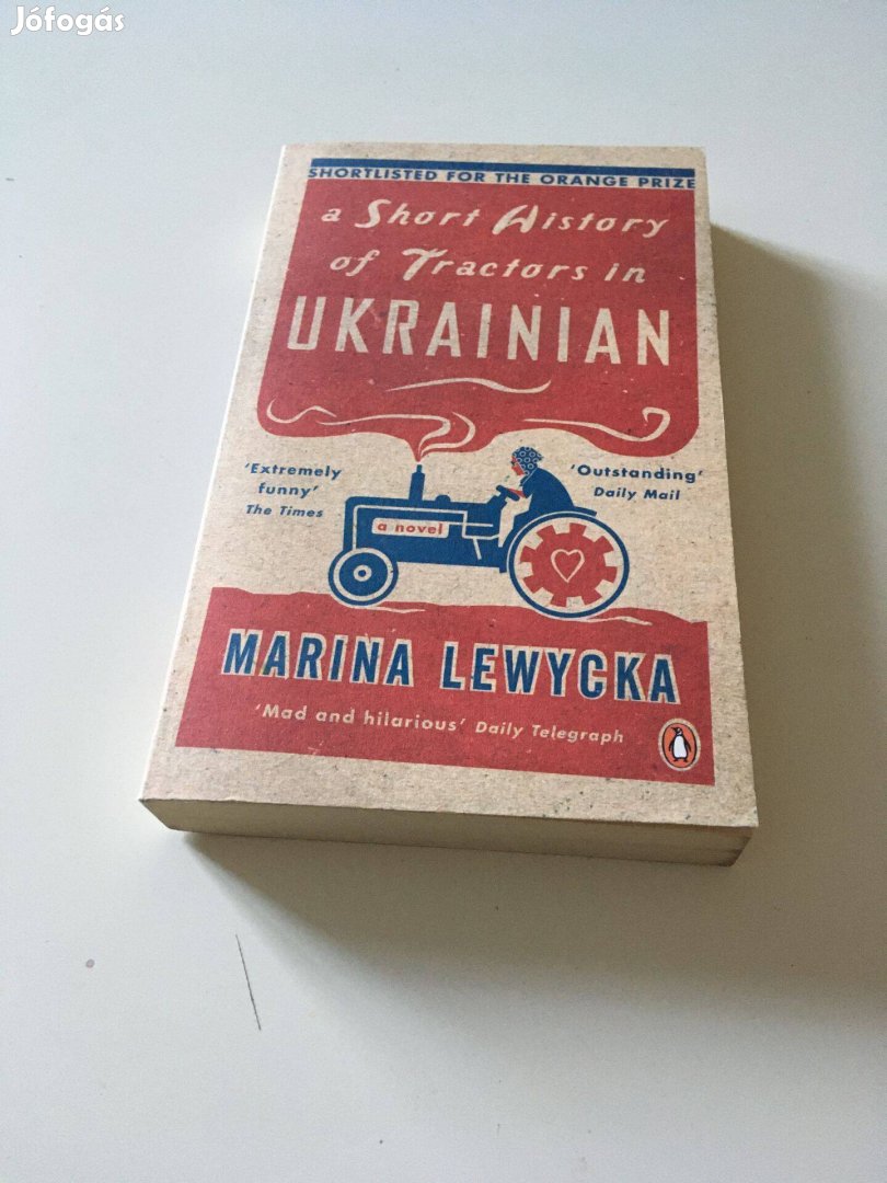 Marina Lewycka A Short History of Tractors in Ukrainian